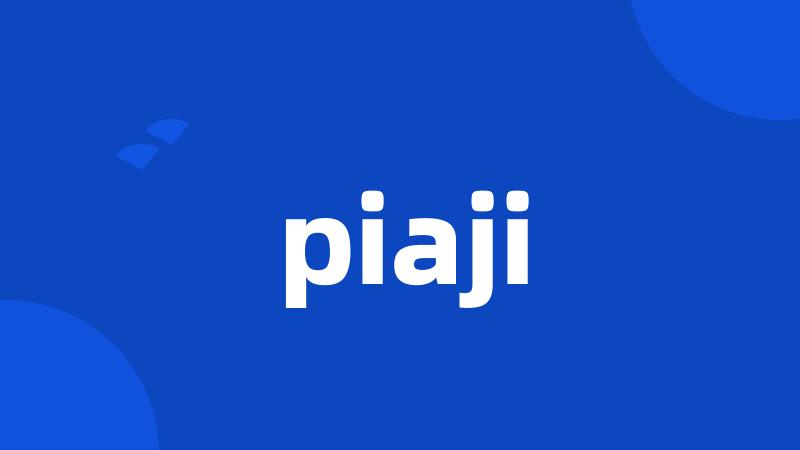 piaji