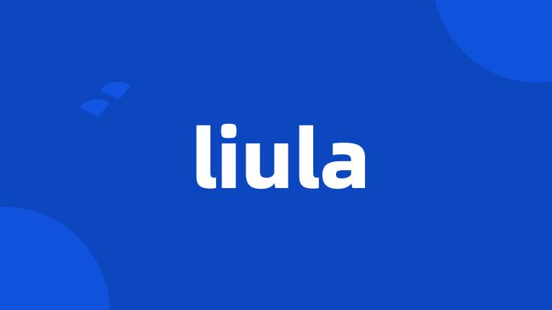 liula