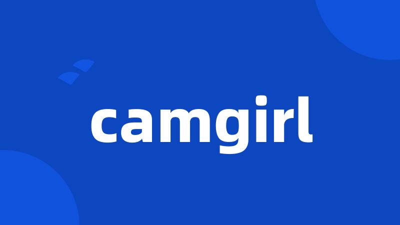 camgirl