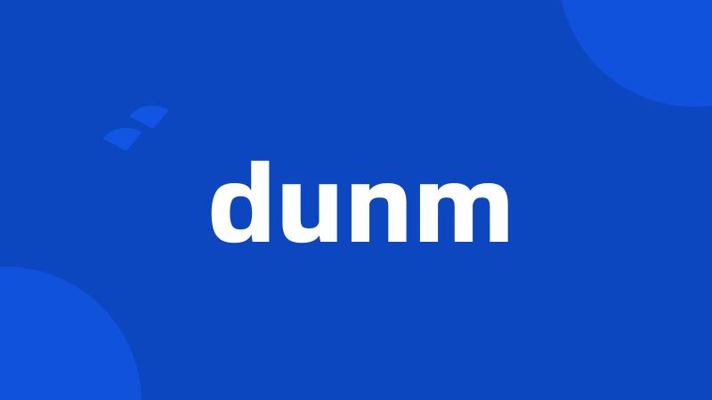 dunm