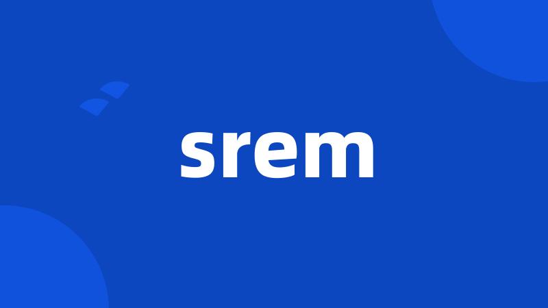 srem