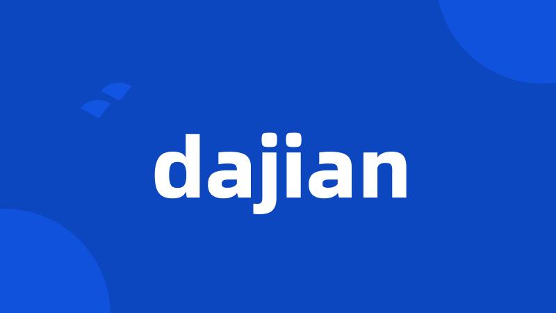 dajian