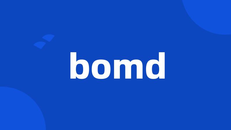 bomd