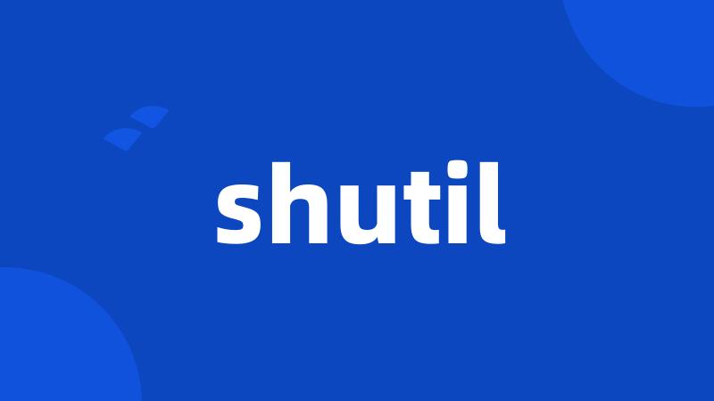 shutil