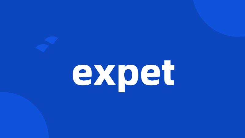 expet