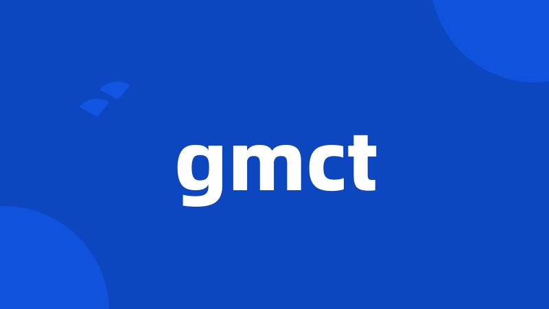 gmct