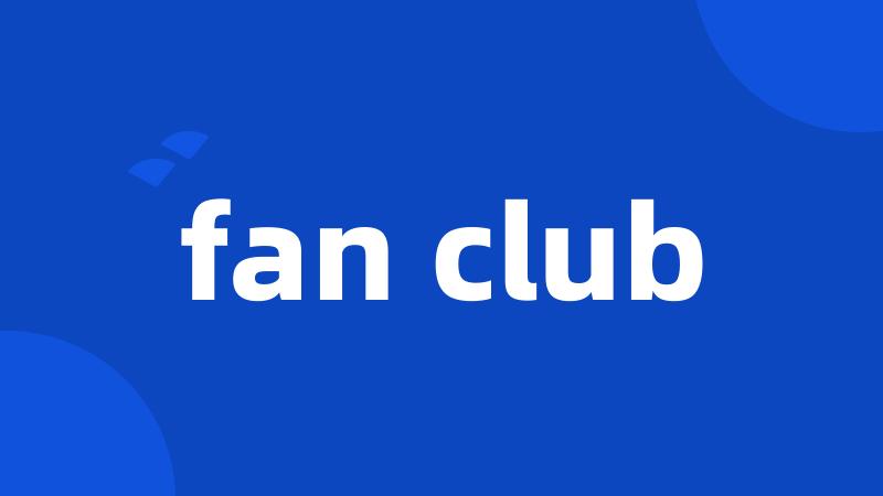 fan club