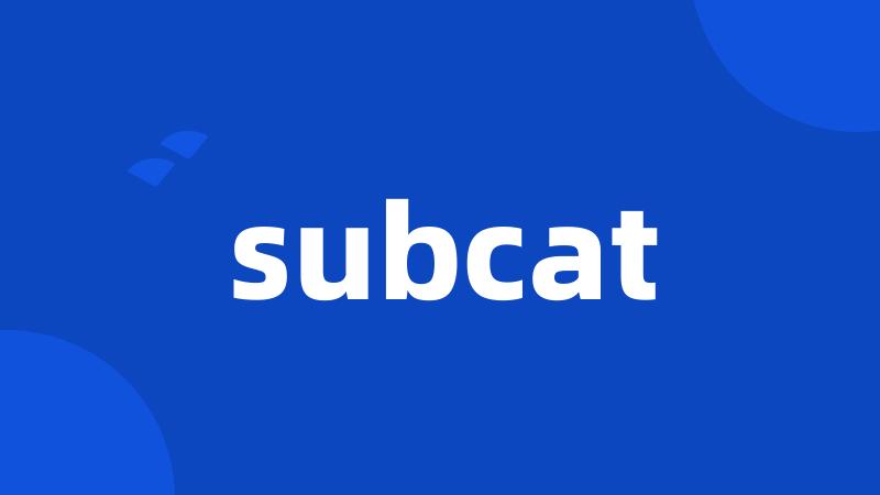 subcat