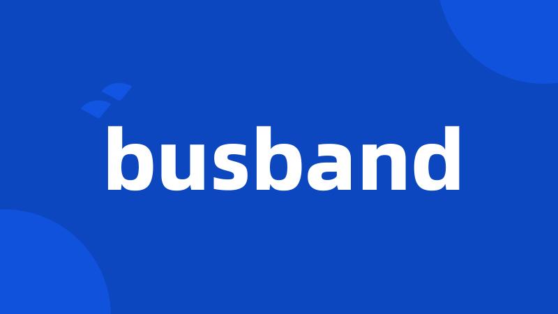 busband