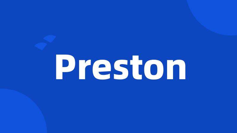 Preston