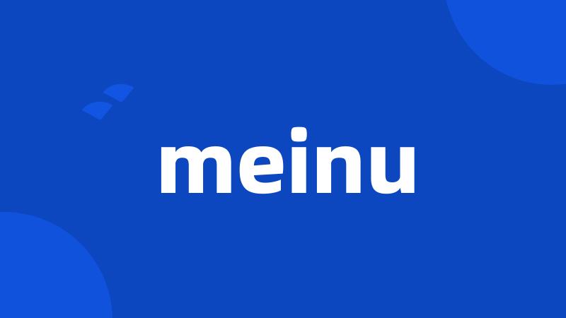 meinu