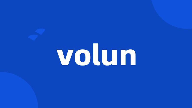 volun