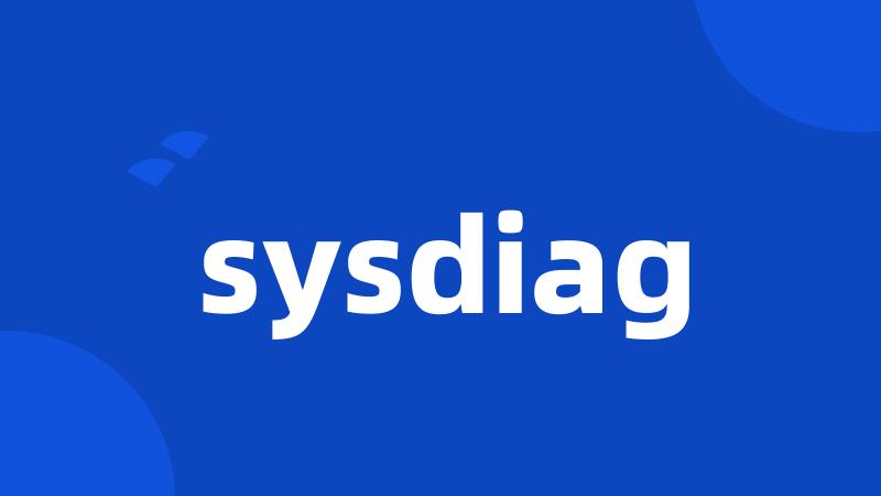 sysdiag