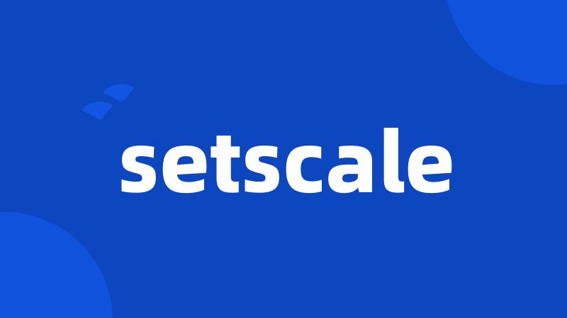 setscale