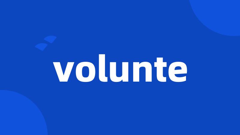 volunte