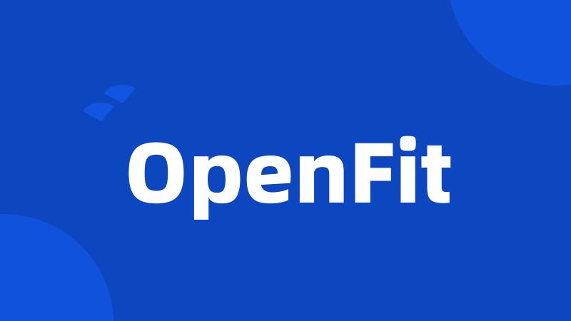 OpenFit