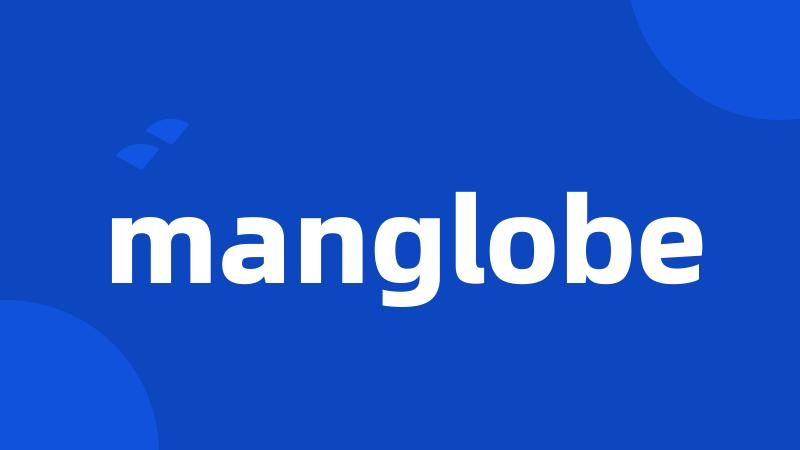 manglobe