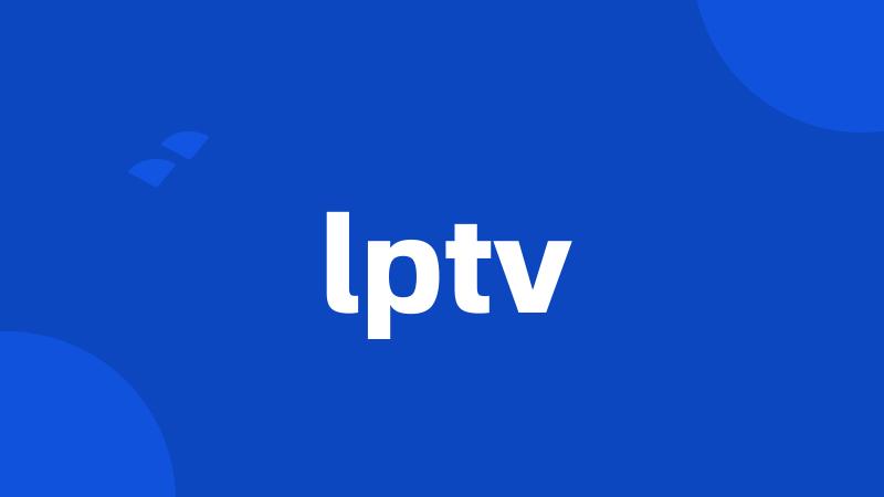 lptv