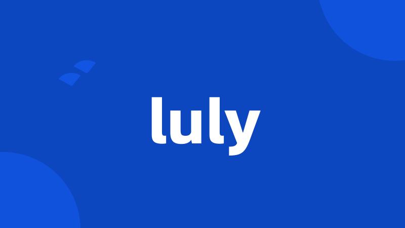 luly