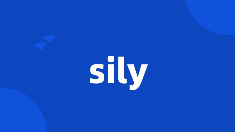 sily