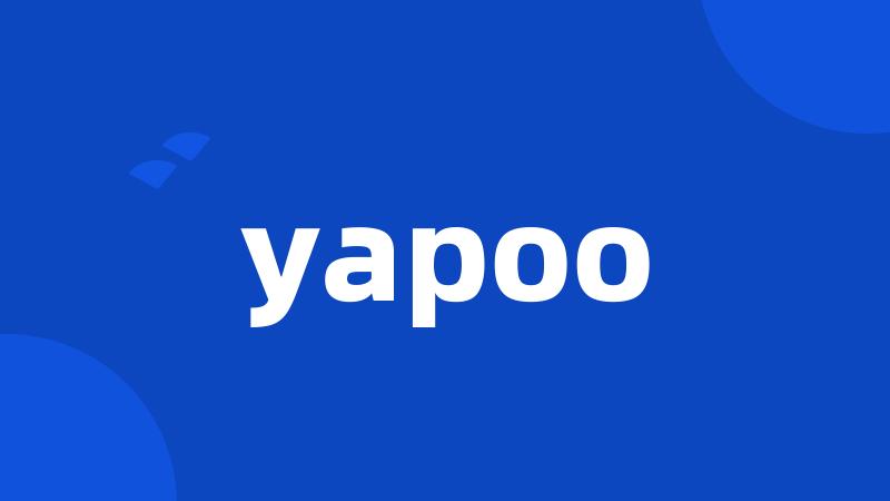 yapoo