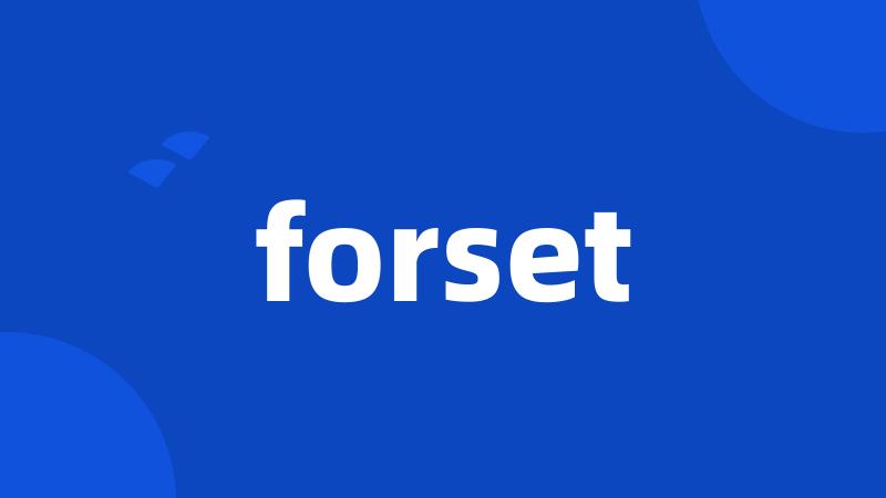 forset