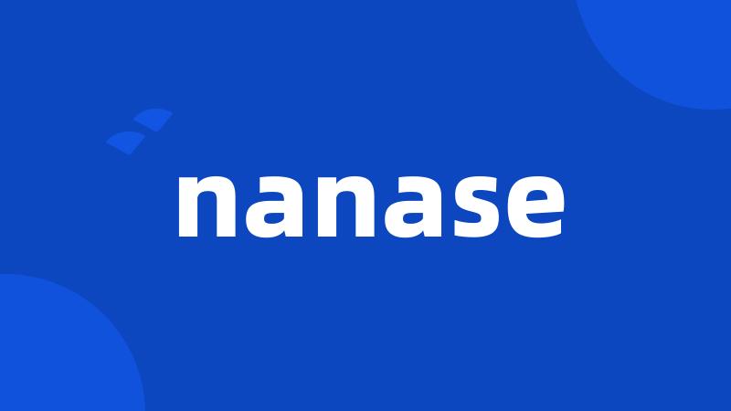 nanase