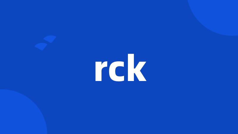 rck