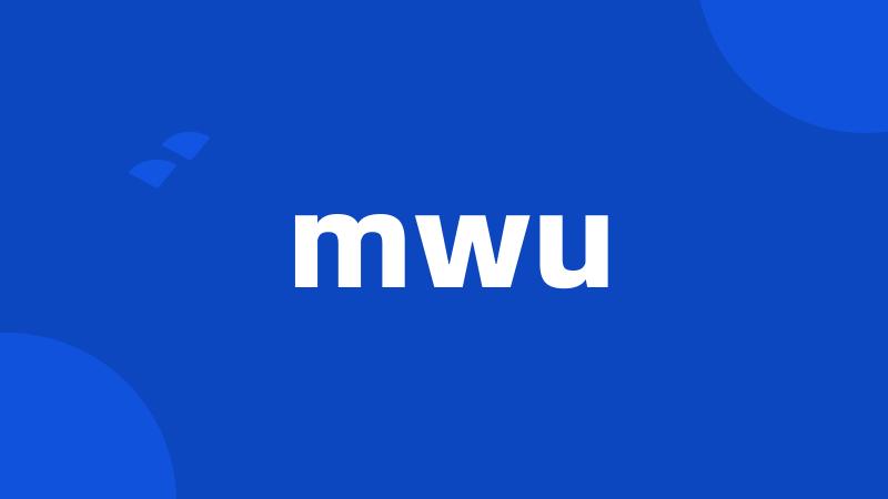 mwu