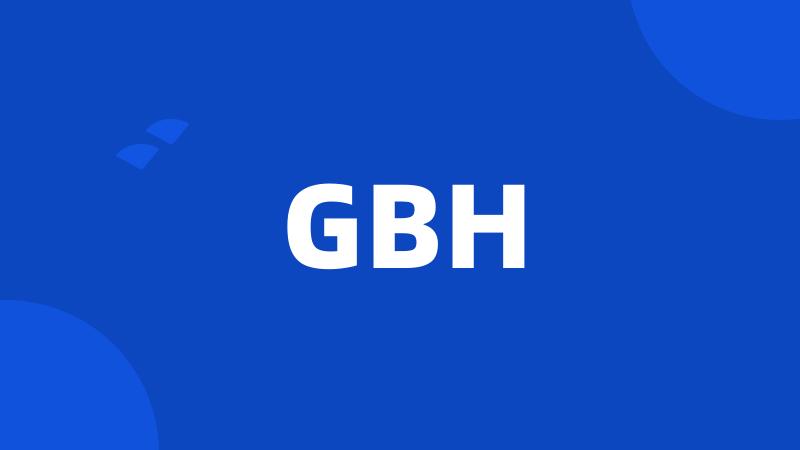 GBH