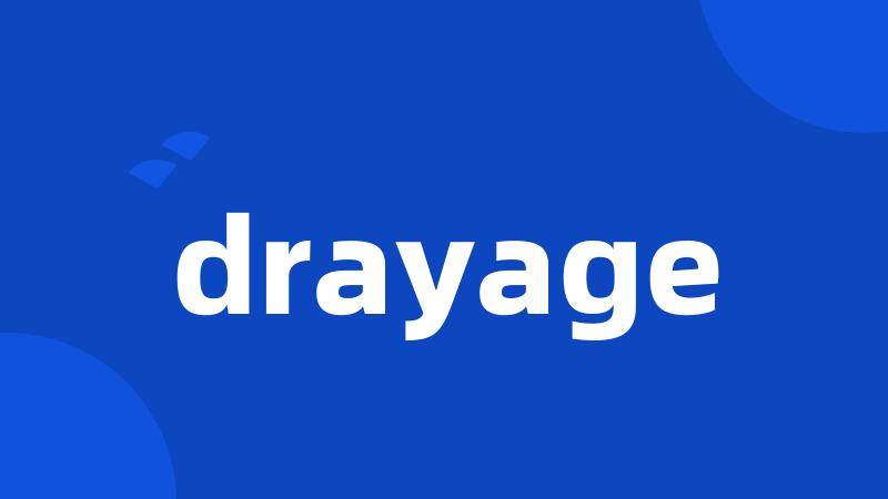 drayage