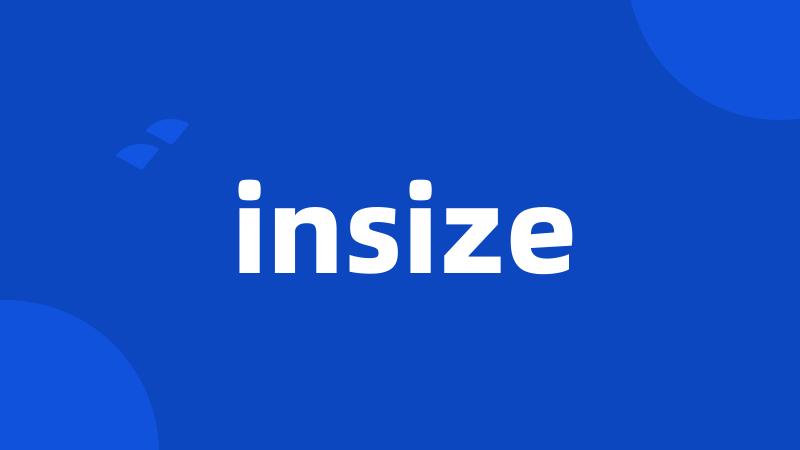 insize