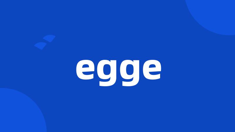 egge