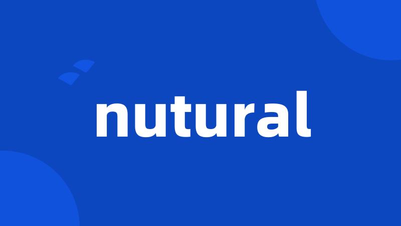 nutural