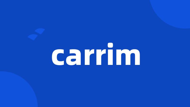 carrim