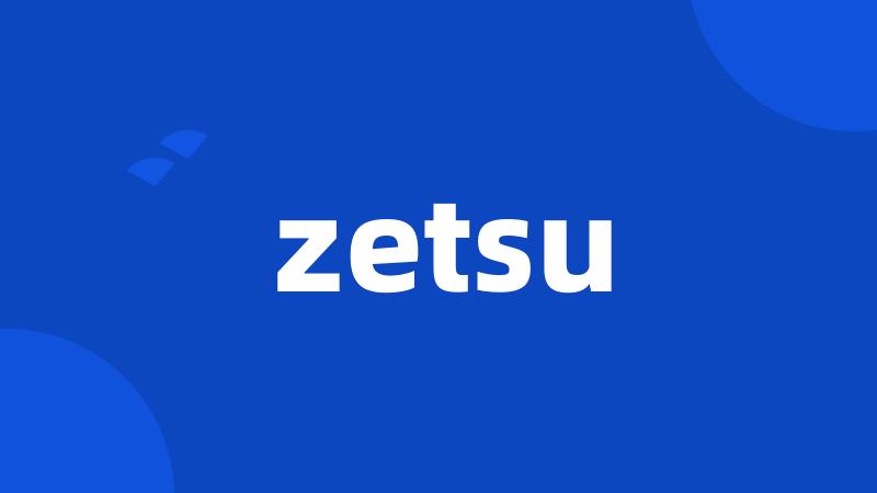 zetsu