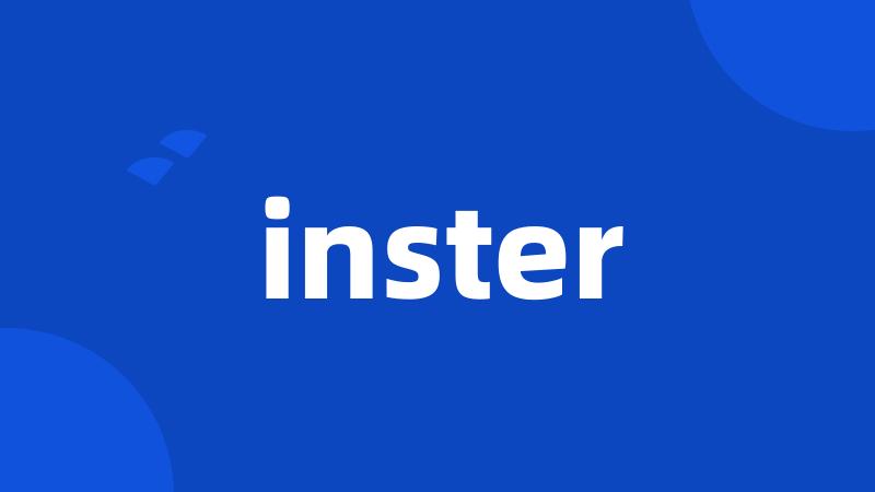 inster