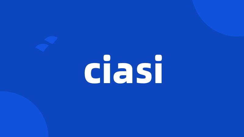 ciasi