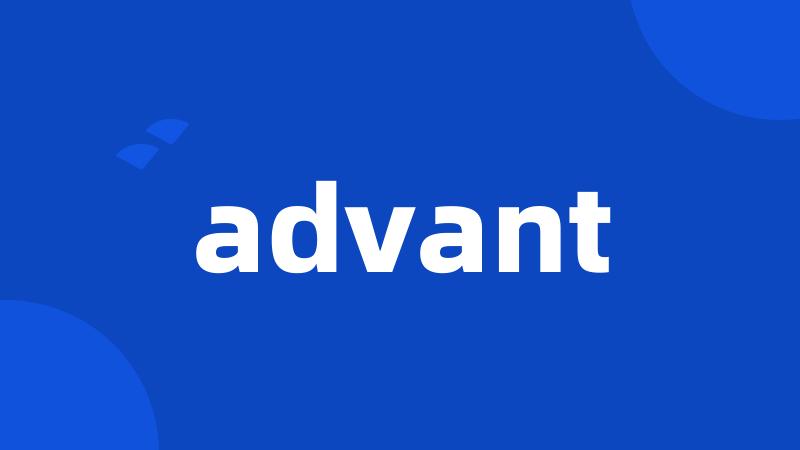 advant