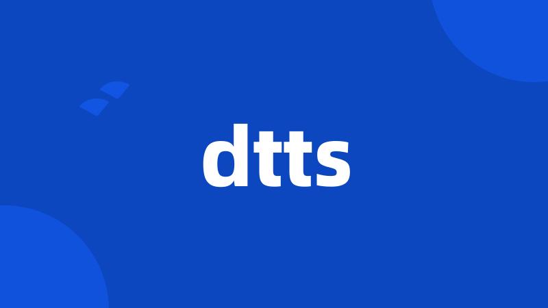 dtts