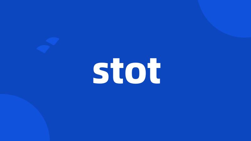 stot