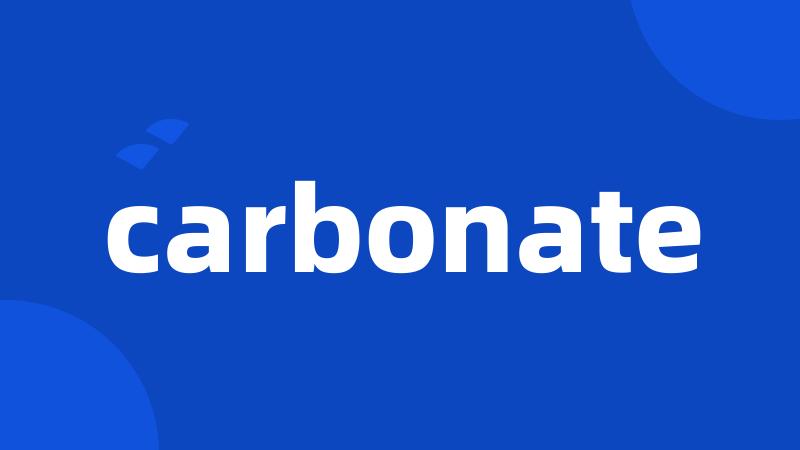 carbonate