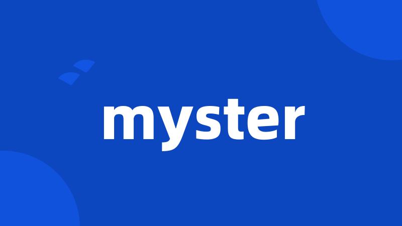 myster