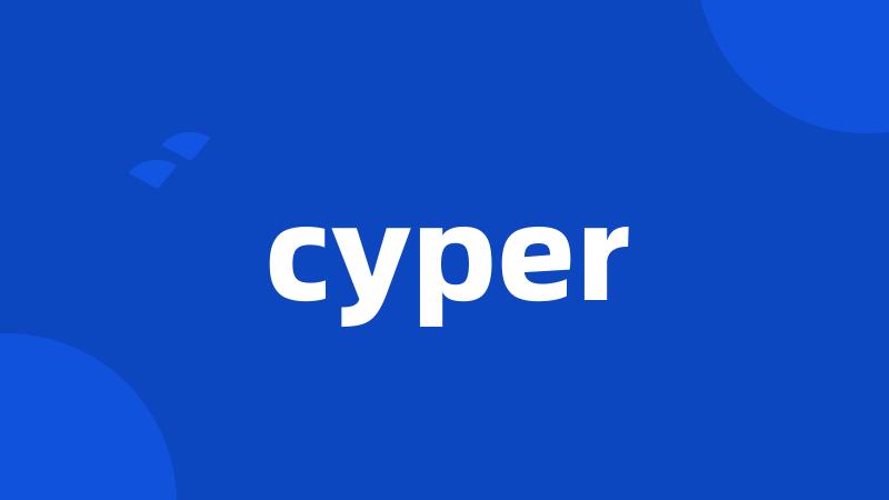 cyper