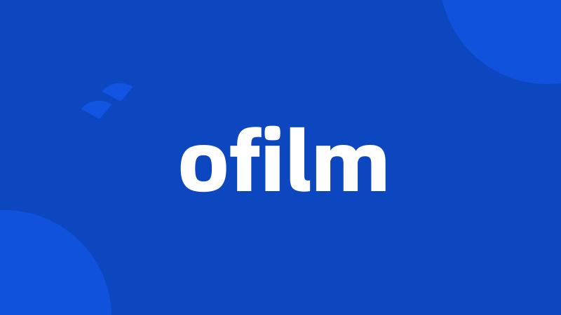 ofilm