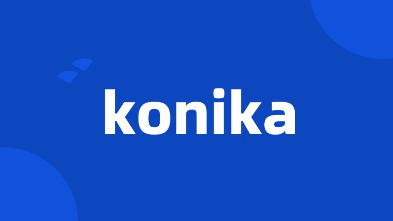 konika