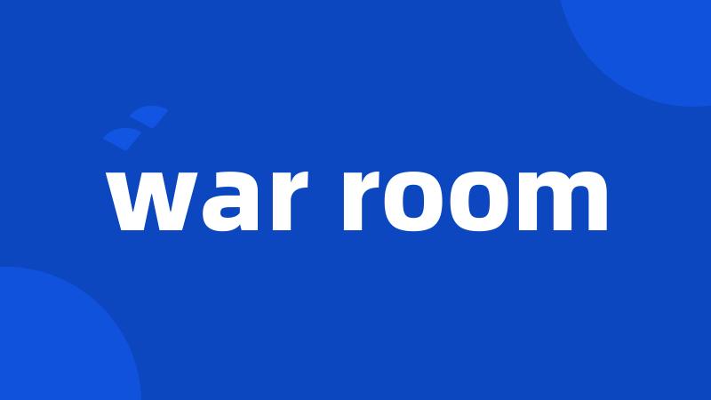 war room