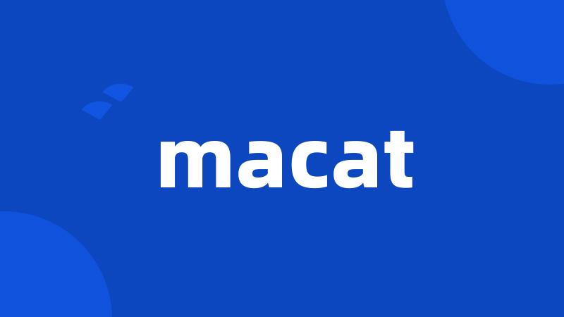 macat