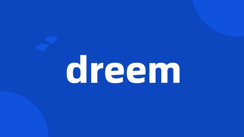 dreem