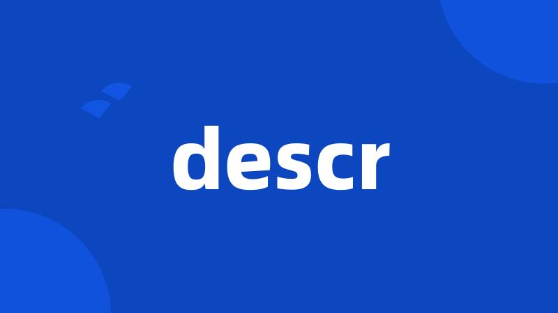 descr